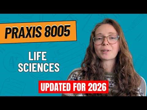Life Sciences Practice Questions for Praxis Elementary Education Fundamentals (8005)