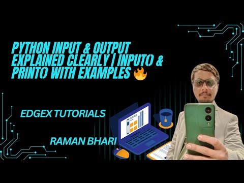 Python Input & Output Explained Clearly | input() & print() with Examples 🔥