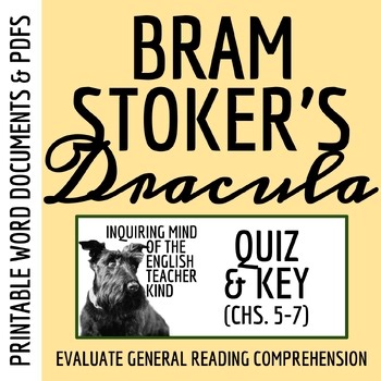 Dracula by Bram Stoker Chapters 5, 6, and 7 Quiz and Answer Key | Gothic Fiction