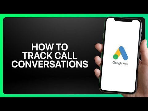 How To Track Call Conversions In Google Ads 2025! Tutorial