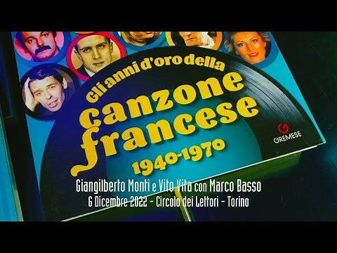 Gli Anni d’Oro Della Canzone Francese (Torino 6/12/2022)