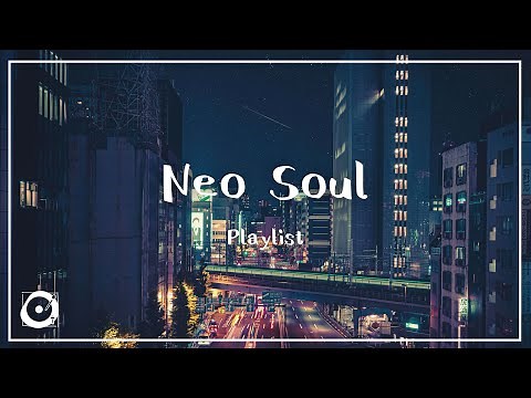 作業用BGM｜夜に聴くネオソウル（ギター、インスト、プレイリスト、フリーbgm）