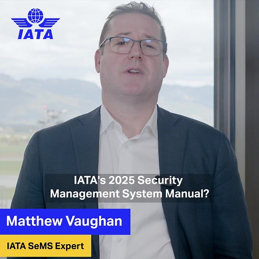 Learn about the new SeMS Implementation Plan, maturity assessments, and security reporting updates. Stay ahead—order the 2025 IATA Security Management System Manual. | International Air Transport Association (IATA)