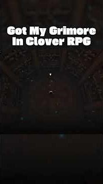 Obtaining My Grimore In Clover RPG #roblox #cloverrpg
