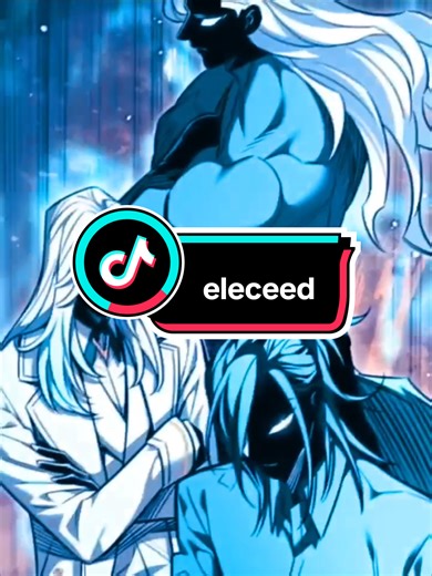 #eleceededit #eleceed #manhwaedit #manhwafyp #manhwareccomendation