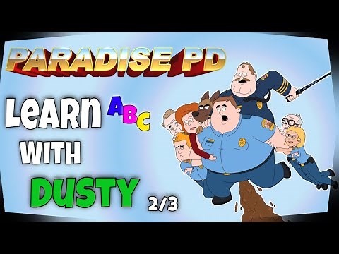 Funniest Dusty moments (part 2/3) - Paradise PD alphabet