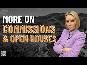 More on Real Estate Commissions & Open Houses. Audra Lambert 2024