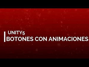 Unity 5 UI Botones Con Animaciones "Tutorial" Español