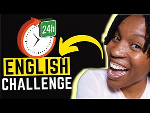 24-HOUR ENGLISH CHALLENGE | English With Tiffani