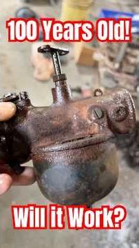 The 100-Year-Old Carburetor Most Would Throw Away