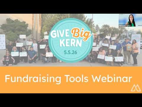 Give Big Kern 2026: Webinar 2 - Fundraising Tools