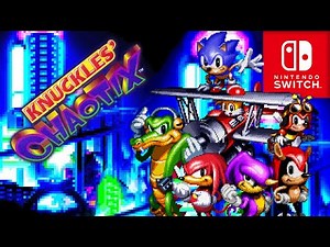 Knuckles Chaotix Nintendo Switch Gameplay