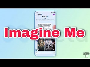 How to use Meta’s new ‘Imagine Me’ AI feature?