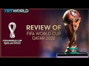 Review of FIFA World Cup Qatar 2022