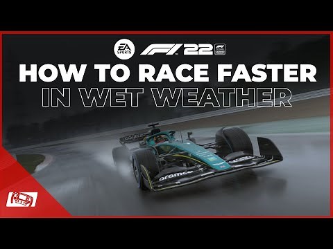 F1 22 How To Race Faster In Wet Weather