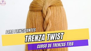 Trenza Twist - Trenza de 2 Cabos - Curso de Trenzas T1E6 . . . . . #Cursos #CursosOnline #trenzas #reels #reelsviral | Belleza sin Límites