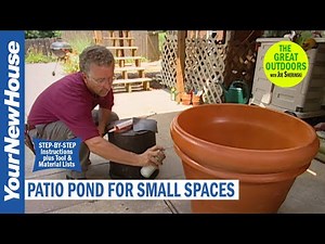 How to Create a Patio Pond - A Water Feature for Smaller Yards