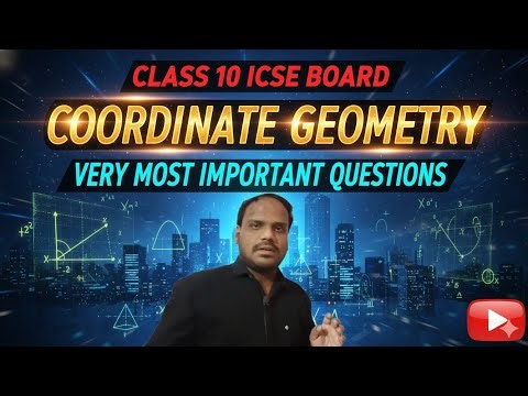 Class 10 ICSE BOARD COORDINATE GEOMETRY | Very Most Important Question ❓