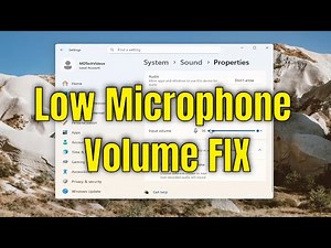 FIX Low Microphone Volume Issue in Windows 11/10 [Solution]