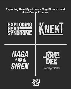 Det er klart for en helaften med deilig punkrock, metalcore, hardcore og rock’n’roll når Exploding Head Syndrome, KNEKT og Naga Siren inntar John Dee fredag 22. mars! 🔥 🎫 Fortsatt billetter igjen! | Rockefeller / John Dee / Sentrum Scene