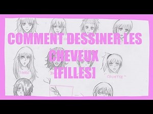 TUTO//COMMENT DESSINER LES CHEVEUX ! [FILLES]