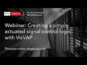 Simple Signal Control Logic with VisVAP | PTV Vissim | Webinar