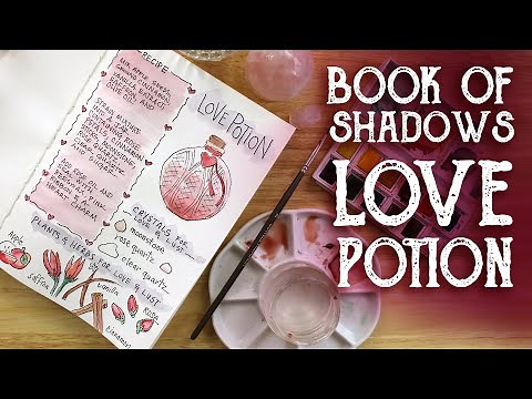 Book of Shadows Art: Love Potion Recipe - Magical Crafting