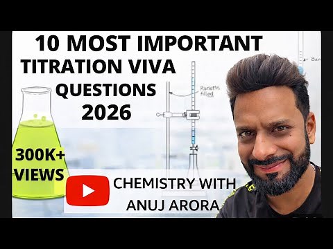 10 MOST IMPORTANT VIVA QUESTIONS OF TITRATION PRACTICAL