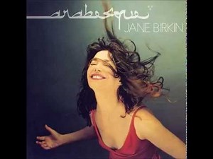 Jane Birkin .....Baby Alone In Babylone ['Arabesque' album]