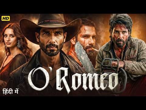 O' Romeo (Ustra) Full Action Movie | Shahid Kapoor | Tripti Dimri | Nana Patekar | Latest Movie 2026
