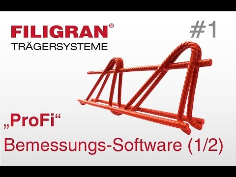 #1 Filigran® Bemessungs-Software „ProFi“ –Eingabe und Berechnung