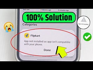 How to fix App not installed as app isn't compatible with your phone problem | app not installed