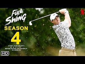 Full Swing Season 4 | Documentary | Streaming, Golf, Sports, Where to Watch, Filmaholic,