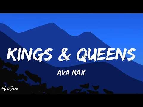 Ava Max - Kings & Queens (Lyrics)