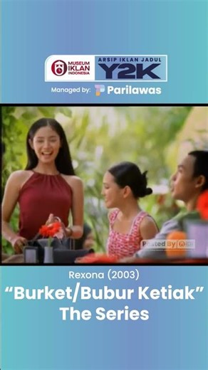 Iklan Rexona - 'Burket' The Series (2003)