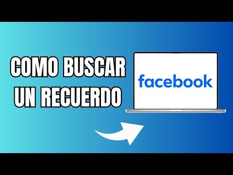 Cómo Buscar un Recuerdo en Facebook
