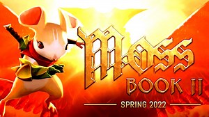 Moss: Book II - Quill's new adventure starts soon