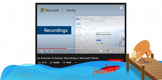 Watch Now: An Overview of Session Recordings in Microsoft Clarity - Understand your customers | Microsoft Clarity Blog