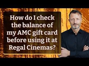 How do I check the balance of my AMC gift card before using it at Regal Cinemas?