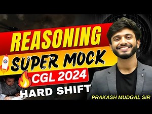 SSC CGL 2025 | SSC CGL Reasoning Mock Test | Super Mock - 1 | Reasoning By Prakash Mudgal #ssc2025