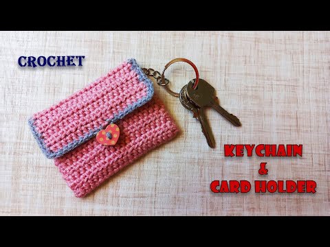 Very Easy Crochet Keychain & Card Holder Tutorial