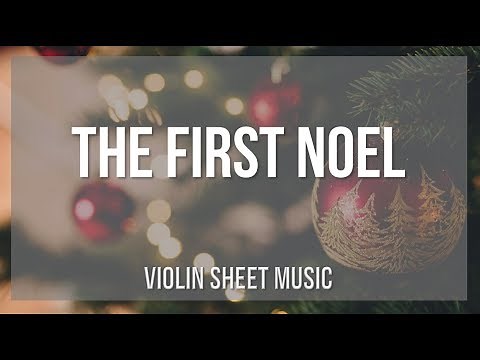 Violin Sheet Music: How to play The First Noel by John Stainer