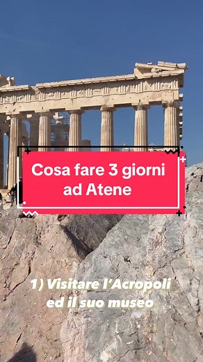 Visita ad Atene: Cosa Fare in 3 Giorni