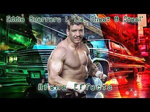 [RAE] Eddie Guerrero Theme Arena Effects | "Lie, Cheat & Steal"