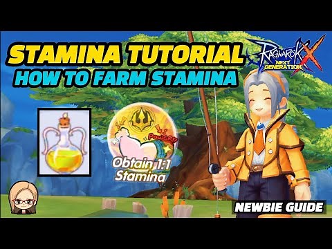 Ragnarok X Next Generation : How to Farm Stamina / Where to use Stamina - Newbie Guide
