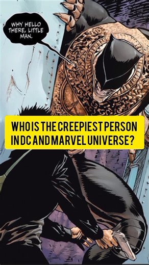 Who is the creepiest person in DC and Marvel universe? #shorts