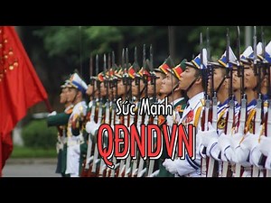 Sức Mạnh Quân Đội Nhân Dân Việt Nam - Vietnamese Military Power