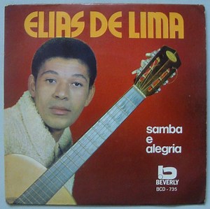 Elias De Lima - Samba A Alegria