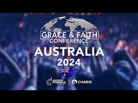 Grace & Faith Australia - Live Stream with Andrew Wommack - July 19, 2024