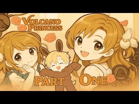 Every Choice Changes Her Future... - Volcano Princess: Part One